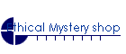 Ethical Mystery shop