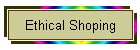 Ethical Shoping